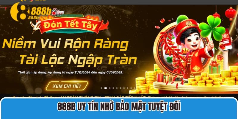 888B uy tín nhờ bảo mật tuyệt đối