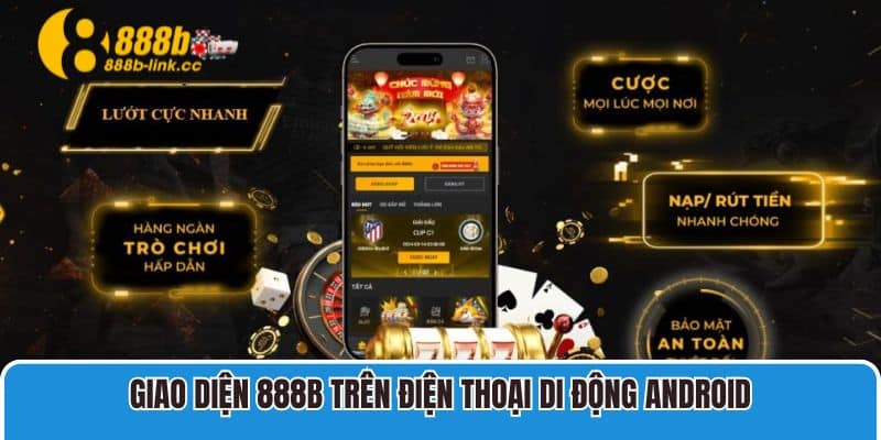 Giao diện 888B trên điện thoại di động android