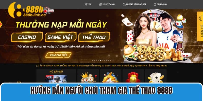 Hướng dẫn người chơi tham gia Thể Thao 888B